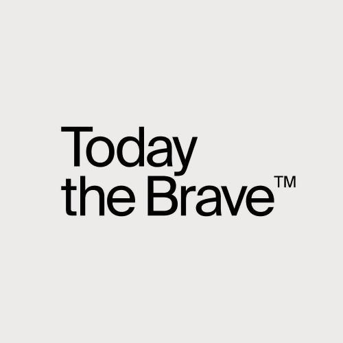 Today the Brave